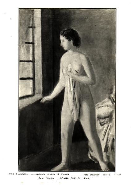Venezia - XVIII Esposizione Internazionale d'Arte - V. Guidi, Donna che si leva, dipinto