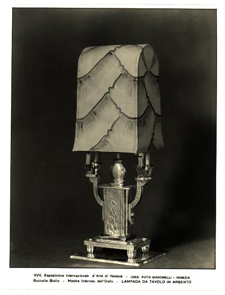 Venezia - XVII Esposizione Internazionale d'Arte - Mostra Internazionale dell'Orafo, G. Buccella, Lampada da tavolo in argento