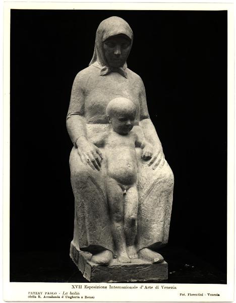 Venezia - XVII Esposizione Internazionale d'Arte. R. Accademia d'Ungheria a Roma, Patzay Paolo, La balia, scultura in gesso.