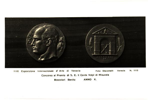 Venezia - XVIII Esposizione Internazionale d'Arte. Concorso al Premio di S. E. il Conte Volpi di Misurata, Benito Boccolari, due medaglie in metallo con soggetto fascista.