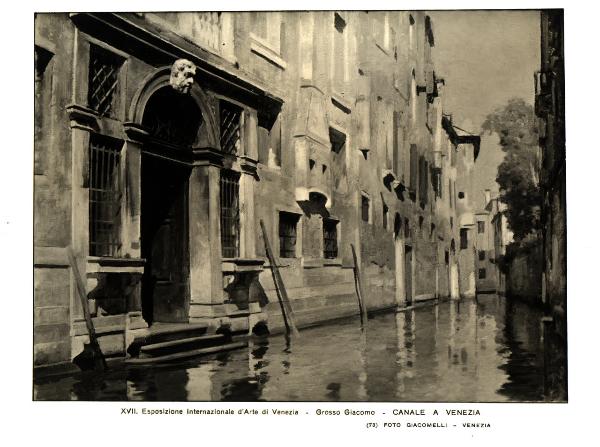 Venezia - XVII Esposizione Internazionale d'Arte. Giacomo Grosso, Canale a Venezia, dipinto ad olio.