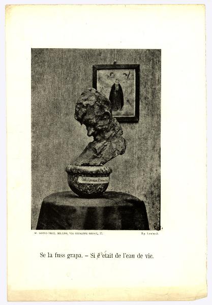 Scultura - Se la fuss grapa - Medardo Rosso