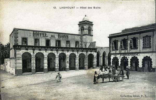 Algeria - Laghouat - Hôtel des Bains