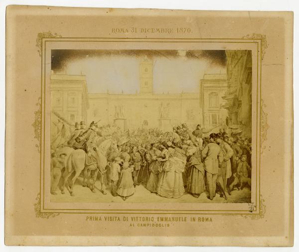 Riproduzione di incisione - "La prima visita di Vittorio Emanuele II al Campidoglio il 31 dicembre 1870"