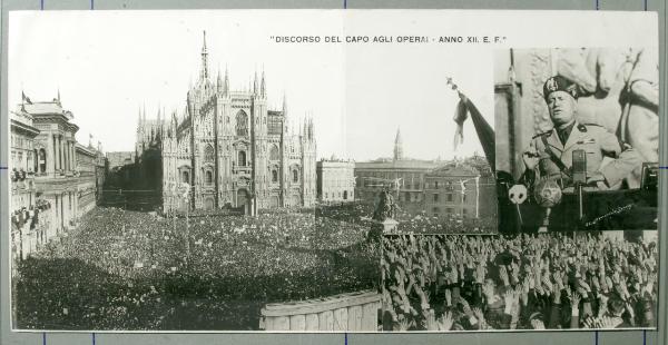 Milano, piazza Duomo, veduta della piazza dutante un discorso di Benito Mussolini, Discorso del capo agli operai - anno XII E.F."