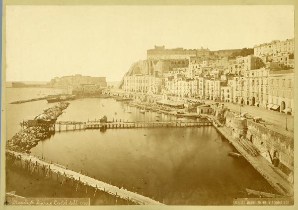 Napoli - Borgo Santa Lucia - Via Santa Lucia, Castel dell'Ovo e Caserma Nino Bixio