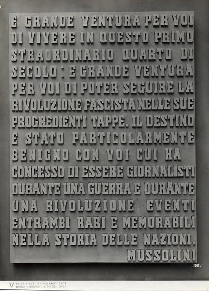 V Triennale - Mostre nel parco - Padiglione della stampa - Stampa italiana contemporanea - Tabella con le parole di Mussolini