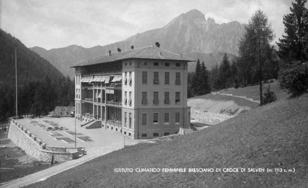 Borno - Località Croce di Salven - Sanatorio femminile