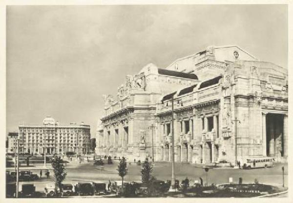 Milano - Piazza Duca d'Aosta - Stazione Centrale e Hotel Excelsior Gallia