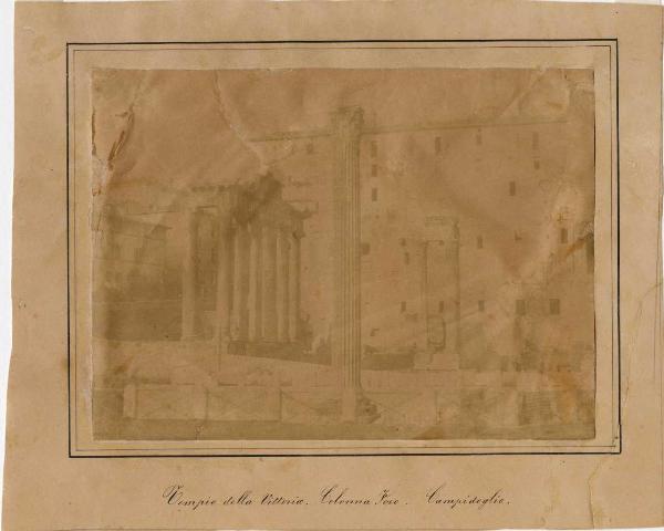 Roma - Tempio di Saturno - Colonna di Foca - Tempio di Vespasiano - Campidoglio - Combattimenti per la Repubblica Romana del 1849