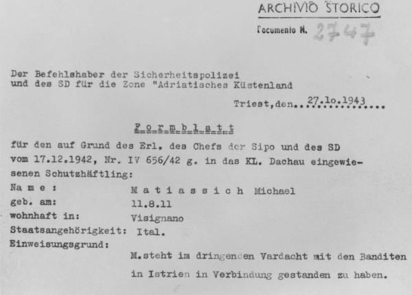 Modulo di "presa in carico" / scheda di un prigioniero politico catturato a Trieste e internato a Dachau, Trieste 27 ottobre 1943 - Detenuto: Michael Matiassich - Nazismo - Seconda guerra mondiale