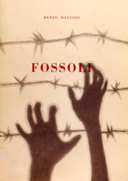 Copertina del libro “Fossoli” di Renzo Baccino, a cura del comune di Carpi, 1961 / Disegno riprodotto in copertina: Mani - Recinzione di filo spinato