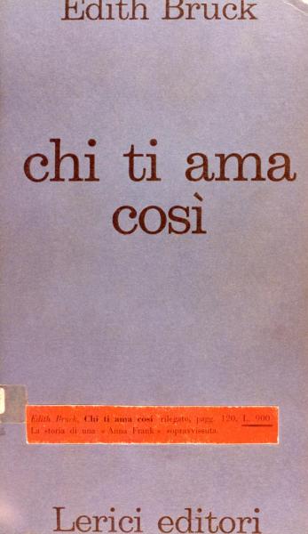 Copertina del libro “Chi ti ama così” di Edith Bruck, editore Lerici, 1959