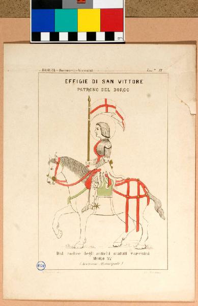 Effigie di San Vittore/ Patrono del Borgo/ Dal codice degli antichi statuti varesini/ Secolo XV/ (Archivio Municipale)