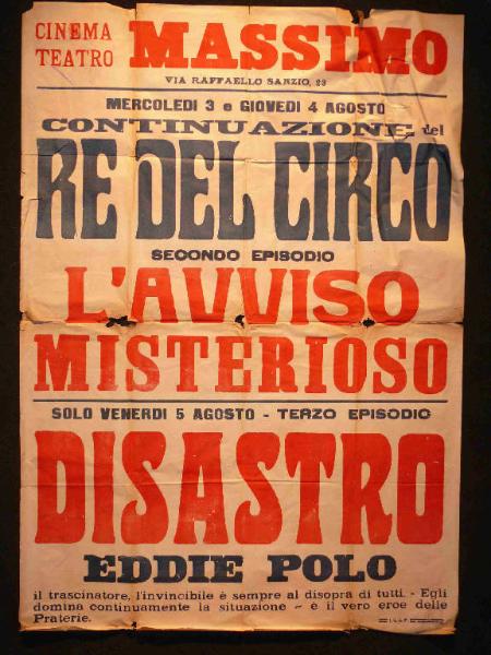 Re del circo: Secondo episodio - L'avviso misterioso; Terzo episodio - Disastro