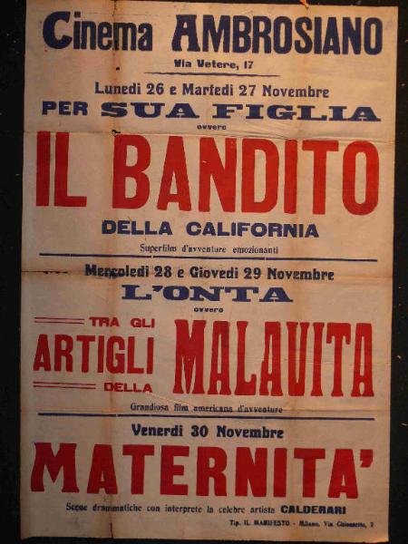 Per sua figlia (Il bandito della California)/ L' onta (Tra gli artigli della malavita)/ Maternità