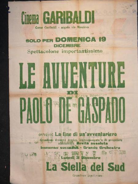 Le avventure di Paolo De Gaspado (ovvero: La fine di un avventuriero)/ La stella del sud