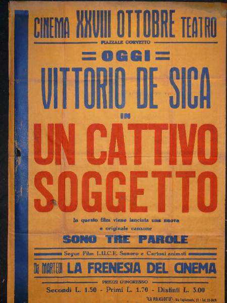 Un cattivo soggetto/ La frenesia del cinema