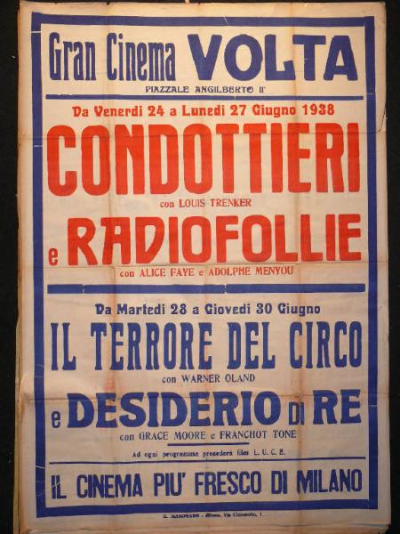 Condottieri/ Radiofollie/ Il terrore del circo/ Desiderio di re