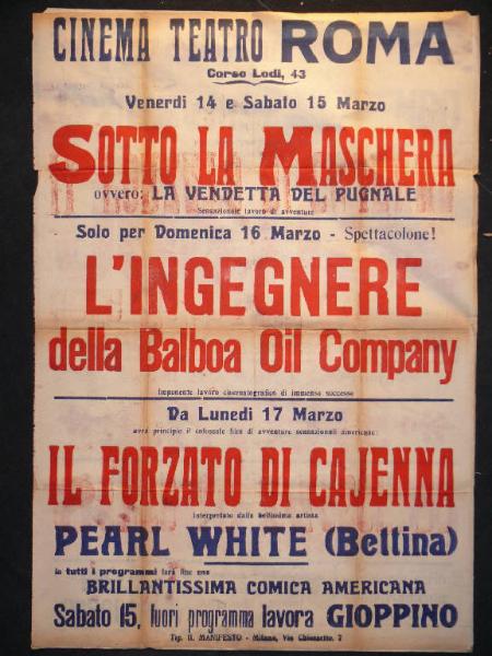 Sotto la maschera (La vendetta del pugnale)/ La vendetta della Balboa Oil Company/ Forzato di Cajenna