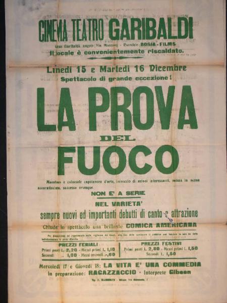 La prova del fuoco/ La vita è una commedia/ Ragazzaccio