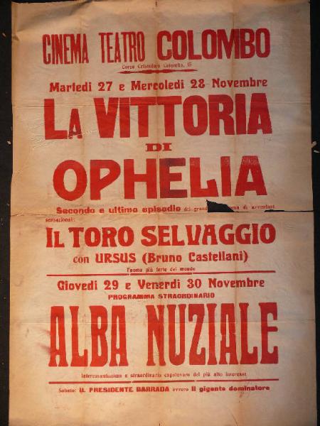 Il toro selvaggio (Secondo episodio: La Vittoria di Ophelia)/ Alba nuziale/ Il presidente Barrada (Il gigante dominatore)