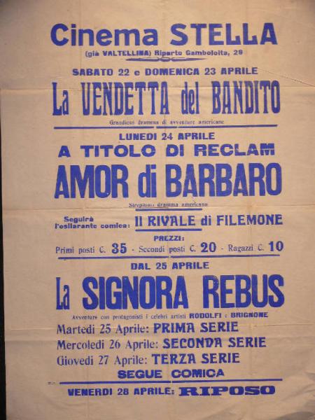 La vendetta del bandito/ Amor di barbaro/ Il rivale di Filemone/ La signora Rebus