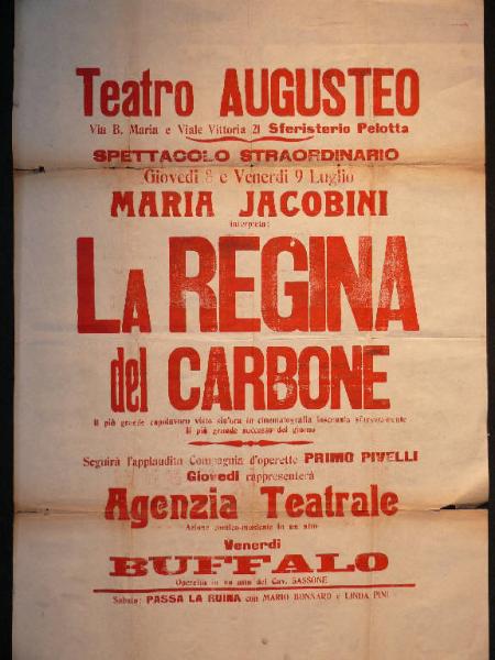 La regina del carbone/ Agenzia teatrale/ Buffalo/ Passa la ruina