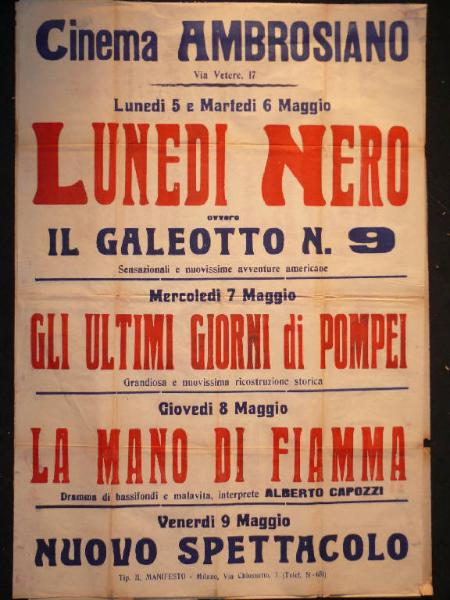 Lunedi nero (Il galeotto n.9)/ Gli ultimi giorni di Pompei/ La mano di fiamma