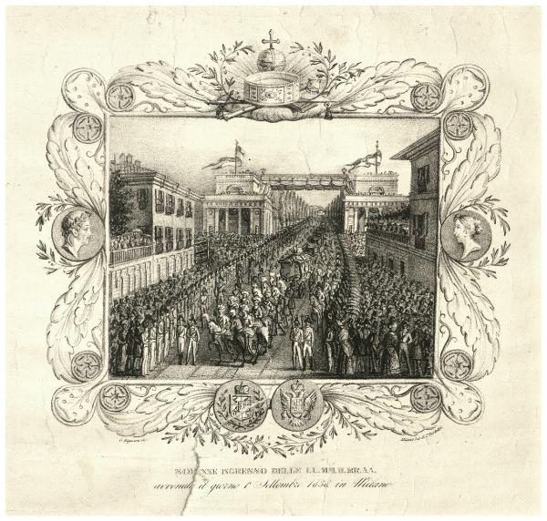 Solenne ingresso delle LL. MM. H. RR. AA.avvenuto il giorno 1° Settembre 1838 in Milano