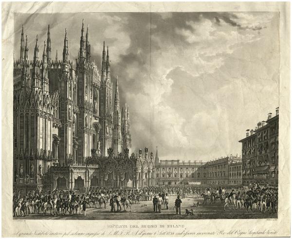 Facciata del Duomo di Milanocol grande Vestibolo eretto pel solenne ingresso di S.M.I.R.A. il giorno 6 Sett. 1838ond'esservi incoronato Re del Regno Lombardo-Veneto