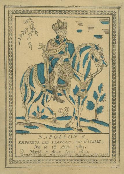 Napoleon I.er Empereur des Français, Roi d'Italie.