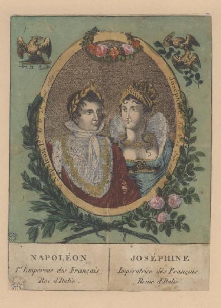 Napoléon I.er Empereur des Français, Roi d'Italie; Joséphine, Impératrice des Français, Reine d'Italie