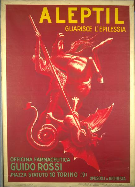 Aleptil / Guarisce l'epilessia. Officina farmaceutica Guido Rossi. Torino, piazza Statuto, 10