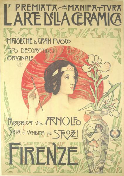 L'arte della ceramica / Premiata manifattura. Maioliche a gran fuoco, tipo decorativo originale. Fabbrica via Arnolfo - Sala di vendita via Strozzi, Firenze