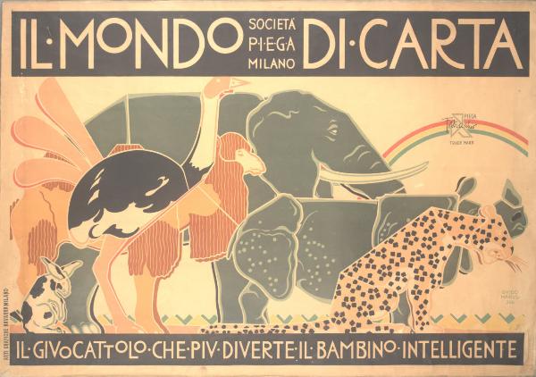 Il mondo di carta / Società P.I.E.G.A. Milano. Il giuocattolo che più diverte il bambino intelligente
