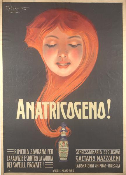 Anatricogeno! / Rimedio sovrano per la calvizie contro la caduta dei capelli. Provate! Concessionario esclusivo Gaetano Mazzoleni laboratorio chimico - Brescia