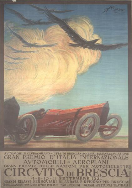 Circuito di Brescia / Automobile Club di Milano, Città di Brescia, Società Italiana di Aviazione. Gran Premio d'Italia Internazionale. Automobili - Aeroplani. Gran Premio delle Nazioni per motociclette. 4-8-10-11 settembre1921