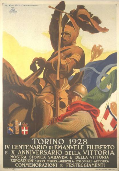 IV centenario di Emanuele Filiberto e X anniversario della Vittoria - Mostra storica sabauda e della vittoria, Torino 1928