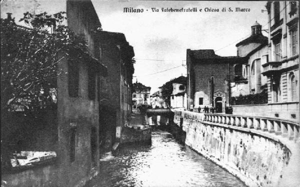 Milano. Naviglio. Via Fatebenefratelli e chiesa di S. Marco