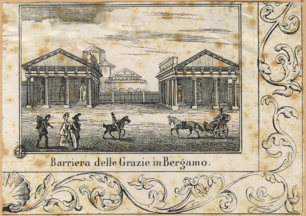 Bergamo. Barriera delle Grazie