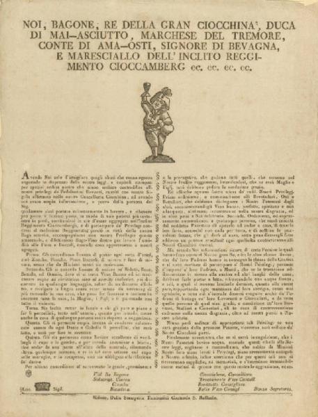 Noi bagone, re della gran ciocchina, duca di mai-asciutto, marchese del tremore, conte di amaosti