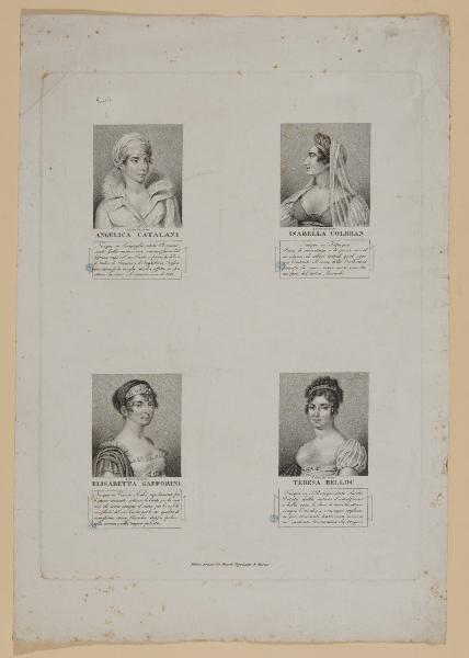 Angelica Catalani. Isabella Colbran. Elisabetta Gafforini. Teresa Belloc