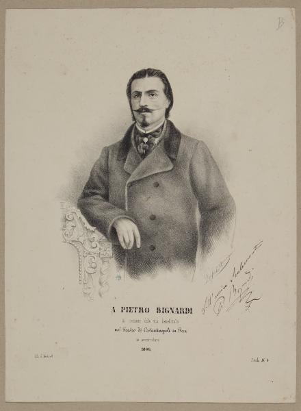 A Pietro Bignardi in occasione della sua beneficiata nel Teatro di Costantinopoli in Pera, un ammiratore, 1860