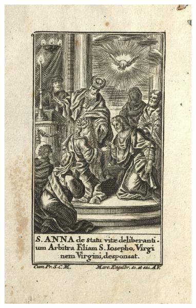 S. Anna de statu vitae deliberantium arbitra filiam S. Iosepho [...]