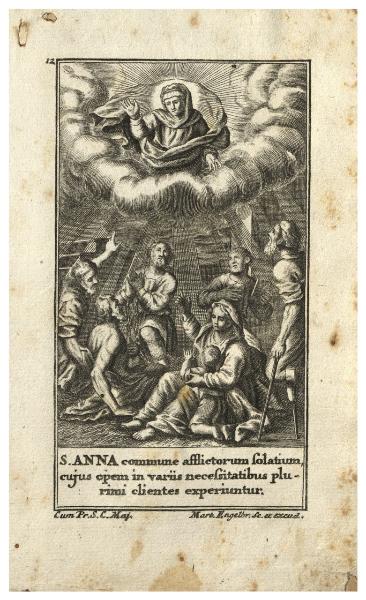 S. Anna commune afflictorum solatium, cujus opem in variis necessitatibus plurimi clientes experiuntur