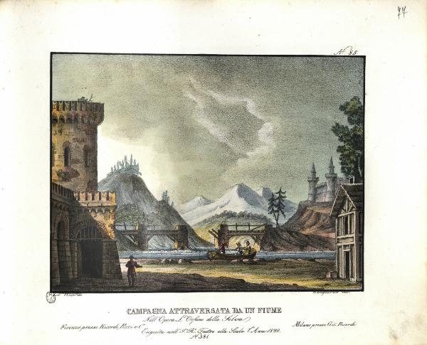 Campagna attraversata da un fiume. Nell'Opera L'Orfano della Selva. Eseguita nell'I.e R.° Teatro alla Scala l'Anno 1828. N. 381