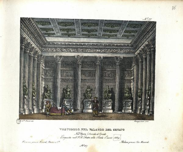 Vestibolo nel Palazzo del Senato. Nell'Opera l'Assedio di Corinto. Eseguita nell'I. R. Teatro alla Scala l'anno 1829. N. 367