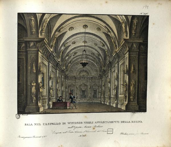 Sala nel castello di Windsor negli appartamenti della regina. nell'Opera Anna Bolena. Eseguita nell'Teatro Carcano il Carnevale del l'anno 1831. N. 793