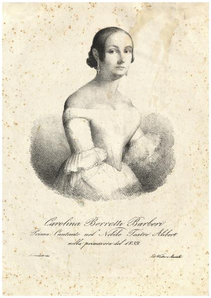 Carolina Berretti Barbieri prima cantante del Nobile Teatro Alibert nella primavera del 1839